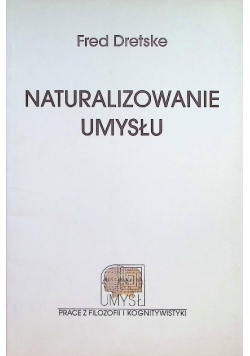 Naturalizowanie umysłu