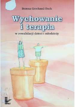 Wychowanie i terapia