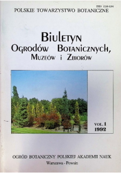 Biuletyn Ogrodów Botanicznych Muzeów i Zbiorów Vol 1