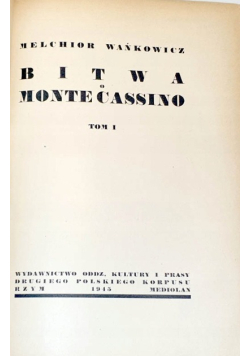 Bitwa o Monte Cassino Tom I 1945 r.