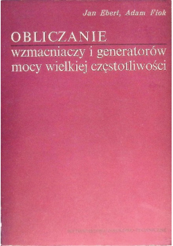 Obliczanie wzmacniaczy i generatorów mocy wielkiej częstotliwości