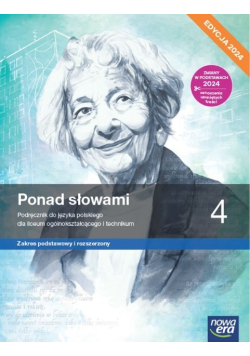 Ponad słowami 4 Język polski Podręcznik zakres podstawowy i rozszerzony