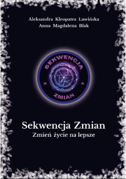 Sekwencja zmian zmień życie na lepsze