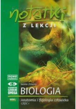 Notatki z Lekcji Biologii Część 1 anatomia