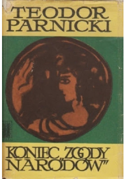 Koniec zgody narodów