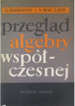 Przegląd algebry współczesnej
