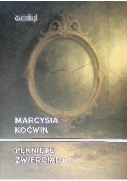 Pęknięte zwierciadło