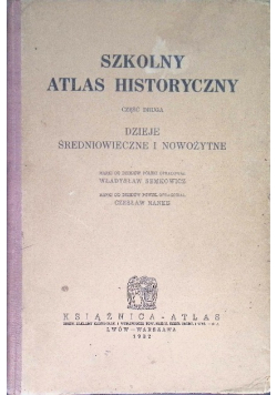 Szkolny atlas historyczny 1932r