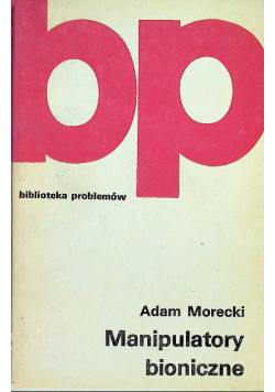 Manipulatory bioniczne