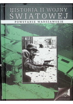 Historia II wojny światowej Powstanie Warszawskie