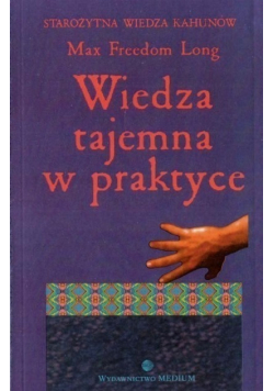 Wiedza tajemna w praktyce