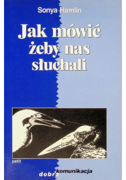 Jak mówić żeby nas słuchali