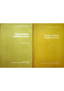 Teologia moralna Tom 1 Część 1 i 2