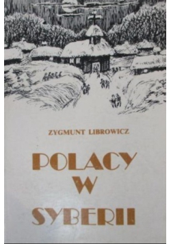 Polacy w Syberii