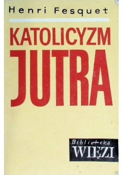 Katolicyzm jutra