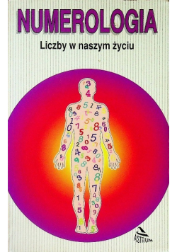 Numerologia Liczby w naszym życiu