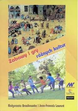 Zabawy i gry różnych kultur