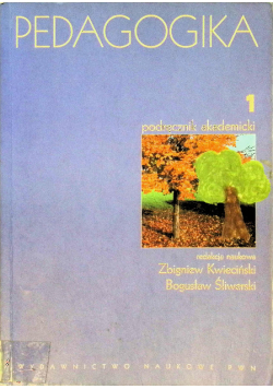 Pedagogika Tom 1 Podręcznik akademicki