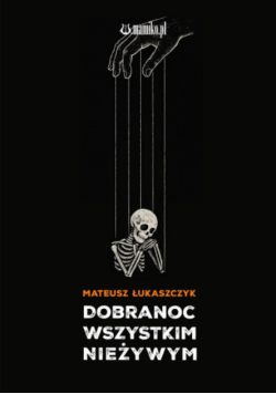 Dobranoc wszystkim nieżywym