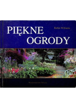Piękne ogrody