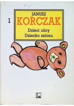 Dzieła Tom 1 Dzieci ulicy dziecko salonu