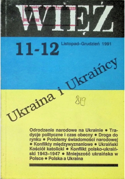Więź Ukraina i Ukraińcy Nr 11 i 12 / 91