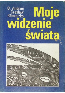 Moje widzenie świata