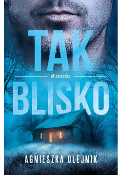 Tak blisko