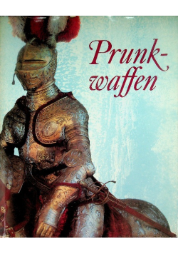 Prunk waffen