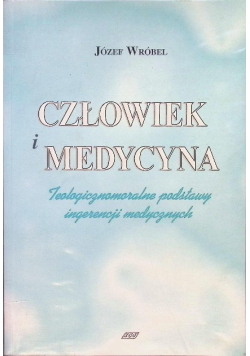 Człowiek i medycyna