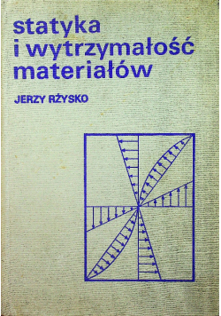 Statyka i wytrzymałość materiałów