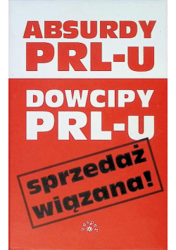 Absurdy i dowcipy PRLu Tom 1 i 2
