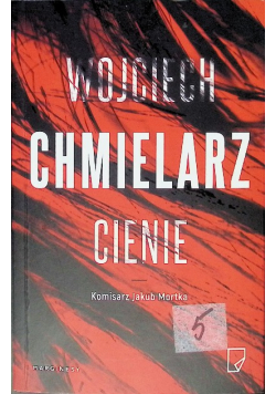 Jakub Mortka Tom 5 Cienie