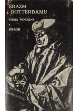 Erazm z Rotterdamu Pisma moralne Wybór