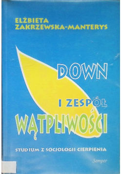 Down i zespół wątpliwości