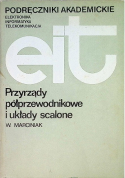 Przyrządy półprzewodnikowe i układy scalone