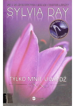 Tylko mnie uwiedź