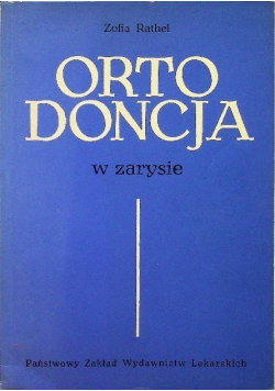 Ortodoncja w zarysie