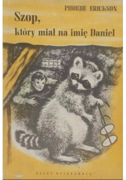 Szop, który miał na imię Daniel
