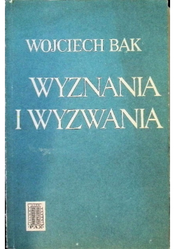 Wyznania i wyzwania