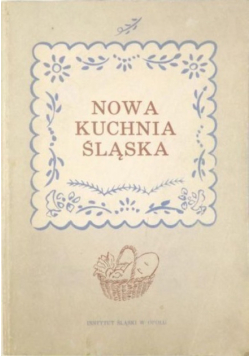 Nowa kuchnia śląska