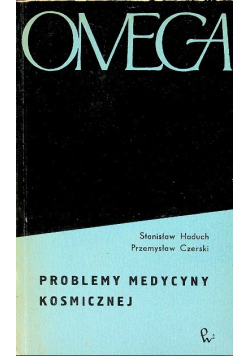 Problemy medycyny kosmicznej