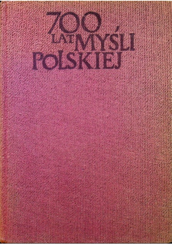 700 lat myśli Polskiej