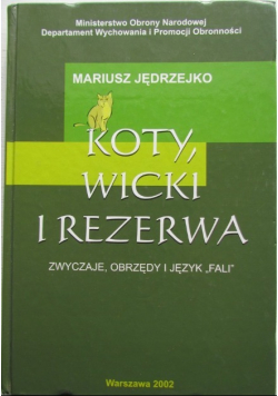 Koty wicki i rezerwa