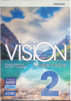 Vision Students Book 2 A2 B1 Podręcznik dla liceów i techników