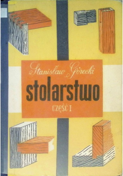 Stolarstwo Część 1
