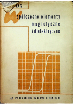Współczesne elementy magnetyczne i dielektryczne