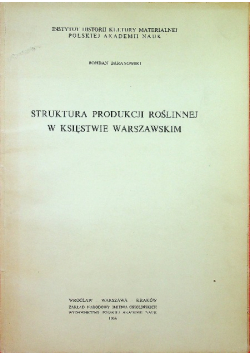 Struktura produkcji roślinnej w księstwie warszawskim