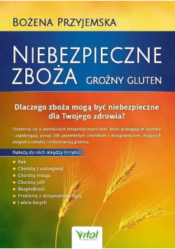 Niebezpieczne zboża. Groźny gluten