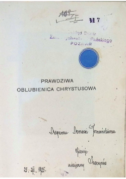 Prawdziwa Oblubienica Chrystusowa Tom I 1926 r.